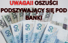 Uwaga oszustwo: Fałszywi pracownicy banków wyłudzają pieniądze